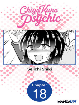cover image of Chiyo Kuno the Psychic, Chapter 18